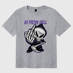 Футболка оверсайз женская Смерть - привет из ада, цвет: меланж