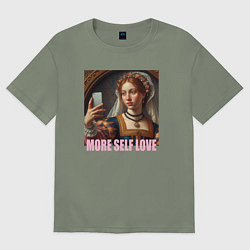 Футболка оверсайз женская Больше любви к себе девушка из средневековья делае, цвет: авокадо