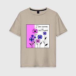 Женская футболка оверсайз Люблю лето и цветы яркий розовый
