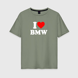 Футболка оверсайз женская I love my BMW, цвет: авокадо