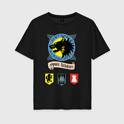 Футболка оверсайз женская Space wolves Warhammer 40k, цвет: черный