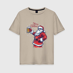 Женская футболка оверсайз Merry Christmas Santa beer