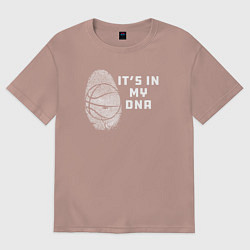 Футболка оверсайз женская Баскетбол в моей днк, цвет: пыльно-розовый