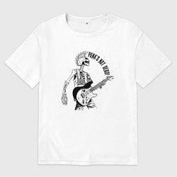 Футболка оверсайз женская Skeleton guitarist - punks not dead motto, цвет: белый