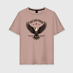 Футболка оверсайз женская Свободный и гордый орёл, цвет: пыльно-розовый