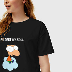 Футболка оверсайз женская Why does my soul feel so bad, цвет: черный — фото 2