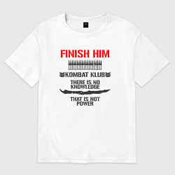 Футболка оверсайз женская Finish him klub, цвет: белый