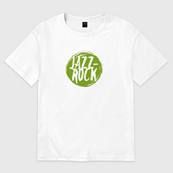 Футболка оверсайз женская Jazz rock in green, цвет: белый