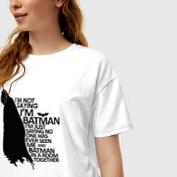 Футболка оверсайз женская Я не говорю что я Бэтмен, цвет: белый — фото 2