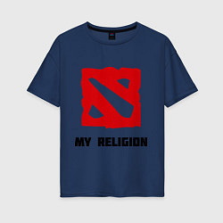 Футболка оверсайз женская Dota 2: My Religion, цвет: тёмно-синий