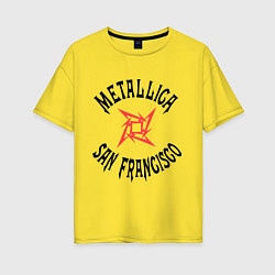 Футболка оверсайз женская Metallica: San Francisco, цвет: желтый
