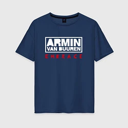 Футболка оверсайз женская Armin van Buuren: Embrace, цвет: тёмно-синий