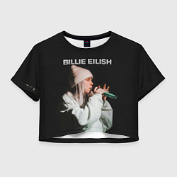 Футболка 3D укороченная женская BILLIE EILISH, цвет: 3D-принт