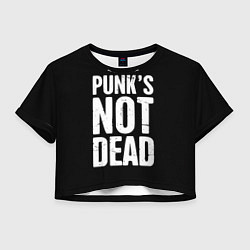 Футболка 3D укороченная женская PUNKS NOT DEAD Панки Живы, цвет: 3D-принт