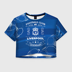 Футболка 3D укороченная женская Liverpool FC 1, цвет: 3D-принт