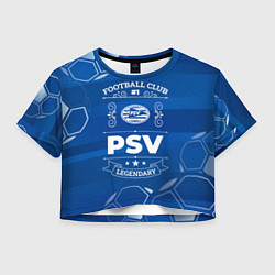 Футболка 3D укороченная женская PSV FC 1, цвет: 3D-принт