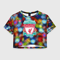 Футболка 3D укороченная женская Liverpool все logo неон, цвет: 3D-принт