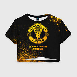 Футболка 3D укороченная женская Manchester United - gold gradient, цвет: 3D-принт