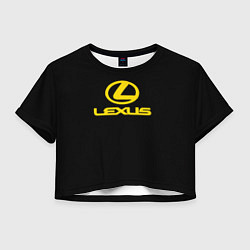 Футболка 3D укороченная женская Lexus yellow logo, цвет: 3D-принт