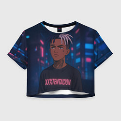 Футболка 3D укороченная женская XXXTentacion - Неоновый аниме арт, цвет: 3D-принт
