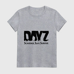 Футболка хлопковая женская DayZ: Slay Survive, цвет: меланж