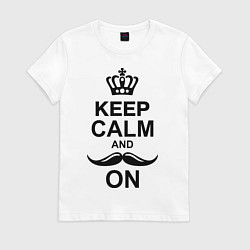 Футболка хлопковая женская Keep Calm & Mustache On, цвет: белый