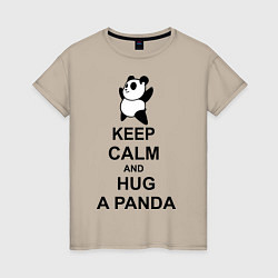 Женская футболка Keep Calm & Hug A Panda