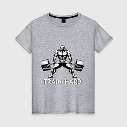 Футболка хлопковая женская Train hard тренируйся усердно, цвет: меланж