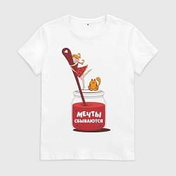 Футболка хлопковая женская Мечты сбываются, цвет: белый