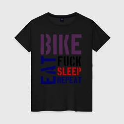 Футболка хлопковая женская Bike eat sleep repeat, цвет: черный