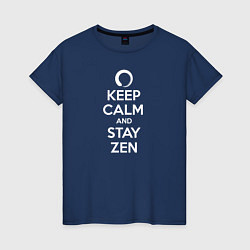 Футболка хлопковая женская Keep calm & stay Zen, цвет: тёмно-синий