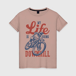Женская футболка My Life is Going Downhill