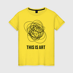 Футболка хлопковая женская This is art, цвет: желтый