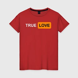 Футболка хлопковая женская True Love, цвет: красный