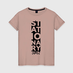 Женская футболка Stationary Run