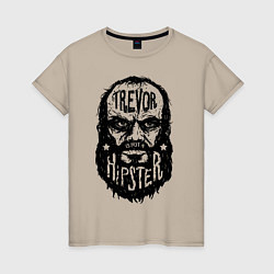 Женская футболка TREVOR IS NOT A HIPSTER