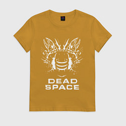 Футболка хлопковая женская DEAD SPACE МЁРТВЫЙ КОСМОС, цвет: горчичный