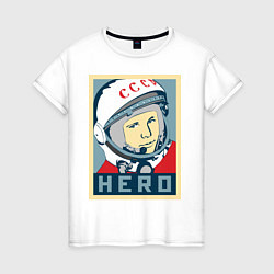 Женская футболка Юрий Гагарин - HERO