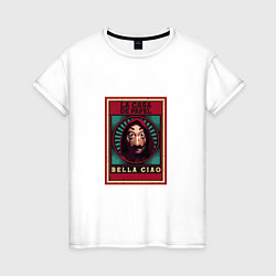 Женская футболка La Casa De Papel - Bella Ciao