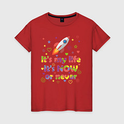 Футболка хлопковая женская Its my life Rocket, цвет: красный