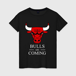 Футболка хлопковая женская Chicago Bulls are coming Чикаго Буллз, цвет: черный