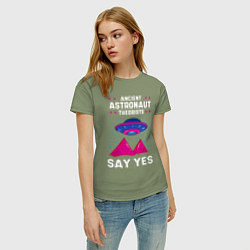 Футболка хлопковая женская Ancient Astronaut Theorist Say Yes, цвет: авокадо — фото 2