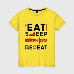 Футболка хлопковая женская Надпись: Eat Sleep Rainbow Six Repeat, цвет: желтый