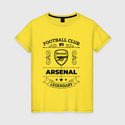 Женская футболка Arsenal: Football Club Number 1 Legendary