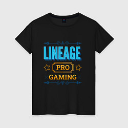 Футболка хлопковая женская Игра Lineage PRO Gaming, цвет: черный