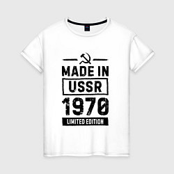 Женская футболка Made in USSR 1970 limited edition