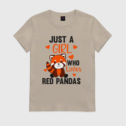Футболка хлопковая женская Просто девочка которая любит красных панд, цвет: миндальный