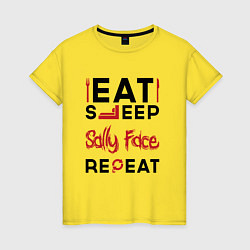 Футболка хлопковая женская Надпись: eat sleep Sally Face repeat, цвет: желтый