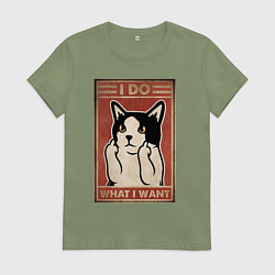 Футболка хлопковая женская I do what I want кот и фак, цвет: авокадо