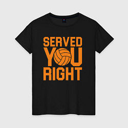 Футболка хлопковая женская Served you right, цвет: черный